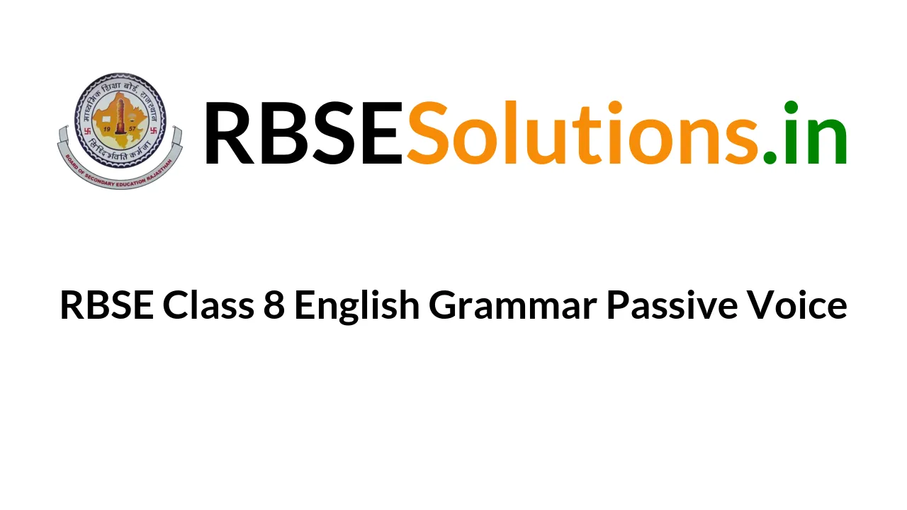 Rbse Class English Grammar Passive Voice