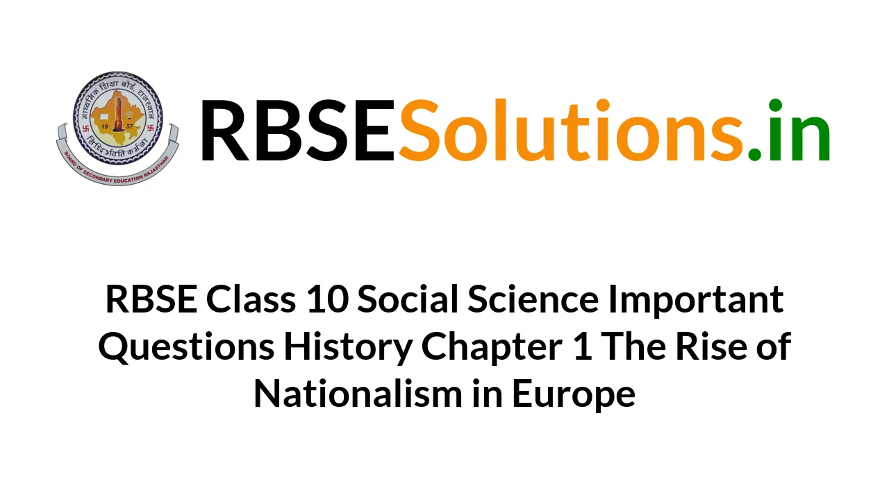 rbse-class-10-social-science-important-questions-history-chapter-1-the