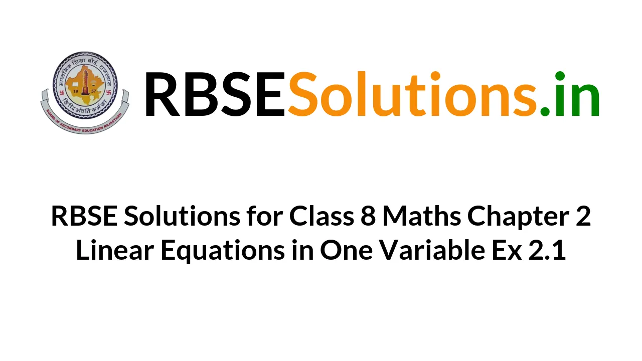 rbse-solutions-for-class-8-maths-chapter-2-linear-equations-in-one