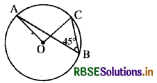 RBSE Class 9 Maths Important Questions Chapter 10 वृत्त 7