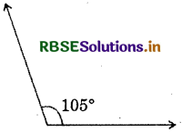 RBSE Solutions for Class 7 Maths Chapter 5 Lines and Angles Ex 5.1 4