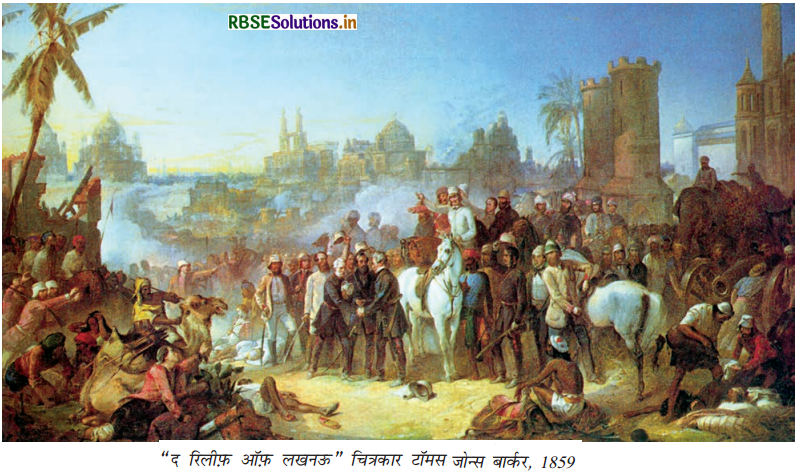 RBSE Solutions for Class 12 History Chapter 11 विद्रोही और राज 1857 का आंदोलन और उसके व्याख्यान - 7
