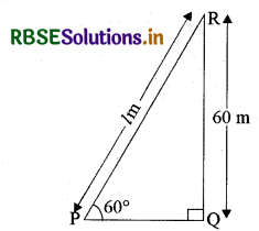 RBSE Solutions for Class 10 Maths Chapter 9 त्रिकोणमिति के कुछ अनुप्रयोग Ex 9.1 Q5