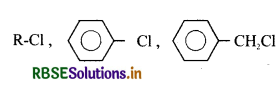 RBSE Class 12 Chemistry Important Questions Chapter 10 हैलोऐल्केन तथा हैलोऐरीन 42