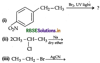 RBSE Class 12 Chemistry Important Questions Chapter 10 Haloalkanes and Haloarenes 114
