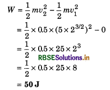 RBSE Solutions for Class 11 Physics Chapter 6 Work, Energy and Power 14