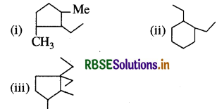 RBSE Class 11 Chemistry Important Questions Chapter 12 कार्बनिक रसायन  कुछ आधारभूत सिद्धांत तथा तकनीकें 17